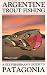 Book Argentine Trout Fishing