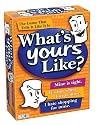 What's Yours Like? The Game That Tells It Like It Is.