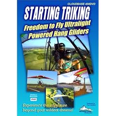 Starting Triking, Freedom To Fly Ultralight Powered Hang Gliders