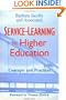 Service-Learning in Higher Education: Concepts and Practices (Jossey-Bass Higher and Adult Education Series)