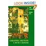 Creating Fiction A Writers Companion