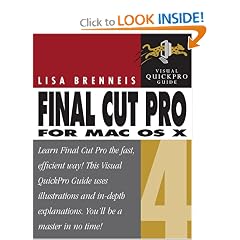 Final Cut Pro 4 for Mac OS X: Visual QuickPro Guide