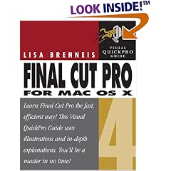 Final Cut Pro 4 for Mac OS X: Visual QuickPro Guide (Visual Quickpro Guide)