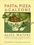 Chez Panisse Pasta, Pizza and Calzone