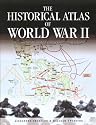 HISTORICAL ATLAS OF WORLD WAR 2