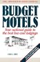 Budget Motels 1998-1999 State by State Guide: Your National Guide to the Best Low-Cost Lodgings (State By State Guide to Budget Motels)