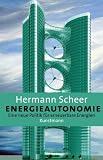 Zoom Produkt-Bild: Energieautonomie: Eine neue Politik f&uuml;r erneuerbare Energien