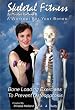 Original, Classic Skeletal Fitness by Mirabai Holland Osteoporosis Prevention Bone Loading and Strength Training Exercises:A Workout For Bones and Bone Health for Boomers, Seniors, and Beginners