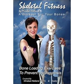 Skeletal Fitness by Mirabai Holland - Osteoporosis Prevention Bone Loading and Strength Training Exercises: A Workout for Bones [VHS]