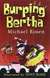 Burping Bertha