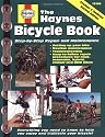 The Haynes Bicycle Book: Step-By-Step Repair and Maintenance