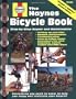 The Bicycle Book (Haynes Automotive Repair Manual Series)