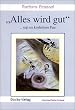 'Alles wird gut' . . . sagt ein kinderloses Paar