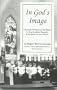 In God's Image: Christian Witness to the Need for Gay/Lesbian Equality in the Eyes of the Church