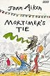 Mortimer's Tie (Arabel)