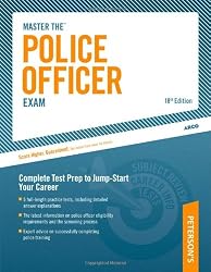 Master The Police Officer Exam: Complete Test Prep to Jump-Start Your Career (Peterson's Master the Police Officer Exam)