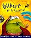 Gilbert De LA Frogponde: A Swamp Story by Jennifer Rae ISBN 1561451630