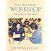 The Literature Workshop: Teaching Texts and Their Readers