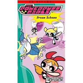 Powerpuff Girls - Dream Scheme [VHS]