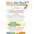 Delivered from Distraction: Getting the Most out of Life with Attention Deficit Disorder