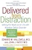 Delivered from Distraction