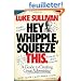 Hey, Whipple, Squeeze This: A Guide to Creating Great Ads
