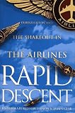 Rapid Descent: Deregulation and the Shakeout in the Airlines
