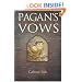 Pagan's Vows: Book Three of the Pagan Chronicles