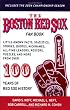 The Boston Red Sox Fan Book: Revised to Include the 2004 Championship Season!