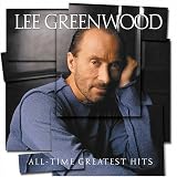 Lee Greenwood - All-Time Greatest Hits