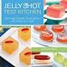 Books : Jelly Shot Test Kitchen: Jell-ing Classic Cocktails-One Drink at a Time [Hardcover]