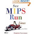 See MIPS Run, Second Edition (The Morgan Kaufmann Series in Computer Architecture and Design)