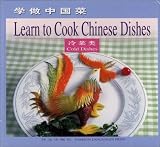 Review Foreign Language Press  / Cold Dishes: Learn to Cook Chinese Dishes (Chinese/English edition)