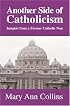Another Side of Catholicism: Insights from a Former Catholic Nun