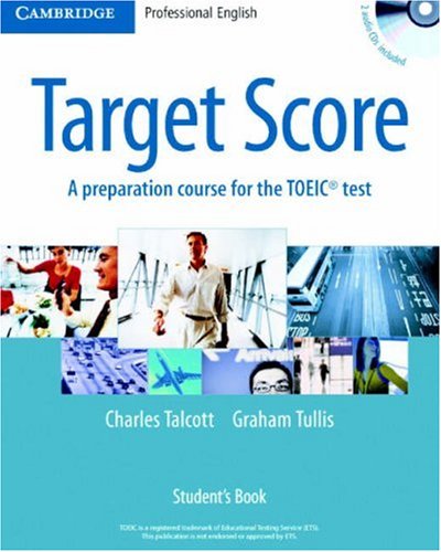 Target Score: A preparation course for the TOEIC® Test - Studen