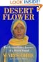 Desert Flower: The Extraordinary Journey Of A Desert Nomad