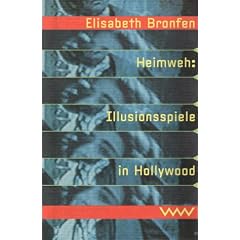 Heimweh: Illusionsspiele in Hollywood