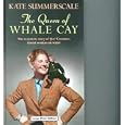 The Queen of Whale Cay (Charnwood Library)
