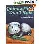 Guinea Pigs Don't Talk