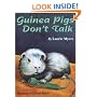 Guinea Pigs Don't Talk