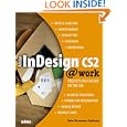 Adobe InDesign CS2 @work: Projects You Can Use on the Job by Cate Brosseau Indiano