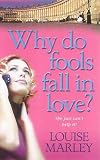 Why Do Fools Fall in Love? Books