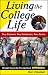 Living the College Life: Real Students. Real Experiences. Real Advice. (Cliffs Notes)