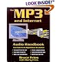 The Mp3 and Internet Audio Handbook: Your Guide to the Digital Music Revolution