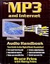 The Mp3 and Internet Audio Handbook: Your Guide to the Digital Music Revolution