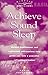 Achieve Sound Sleep: Guided Meditations and Subliminal Affirmations Help Guide You Into a Peaceful, Refreshing Slumber