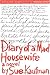 Diary of a Mad Housewife: A Novel