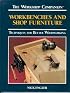 Workbenches and Shop Furniture: Techniques for Better Woodworking (The Workshop Companion)