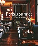 Revue Flammarion  / Paris gourmet : Belles et bonnes tables de la ville
