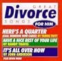 Divorce Songs for Him
